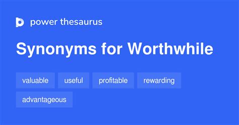 worthwhile thesaurus|More.